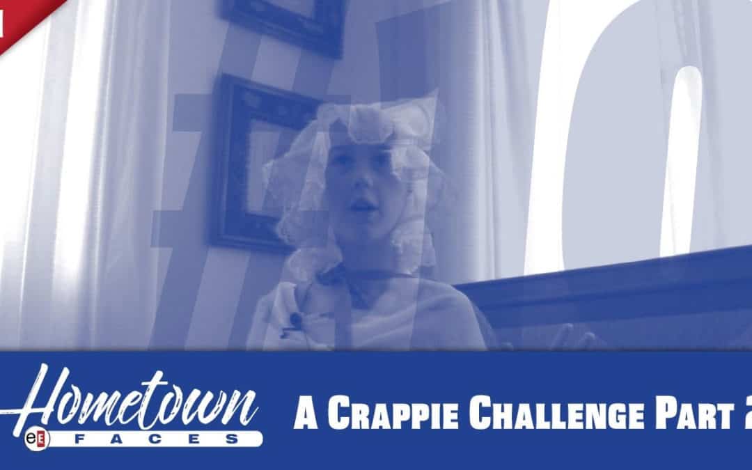 A Crappie Challenge Part 2