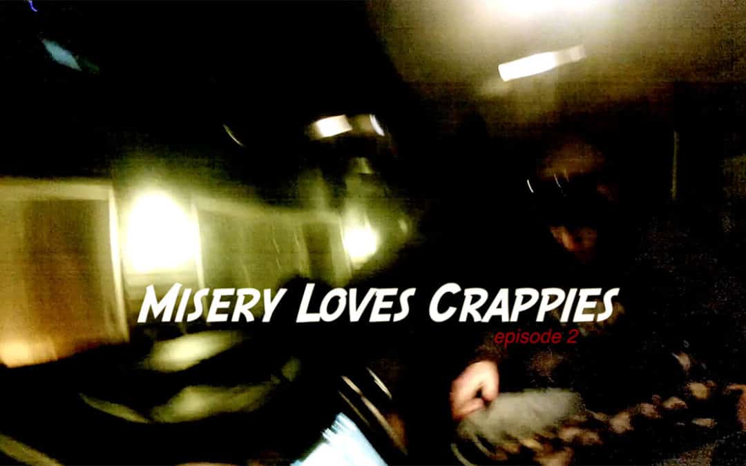 Misery Loves Crappies #5
