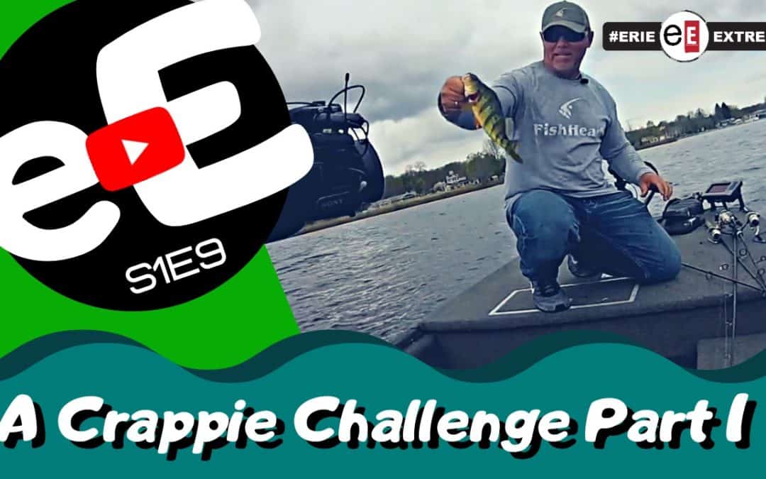 Episode 9 | A Crappie Challenge Part 1